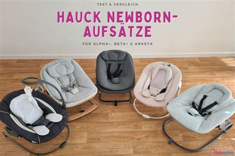 Vergleich der Hauck Newborn-Aufsätze: Design und Funktionalität