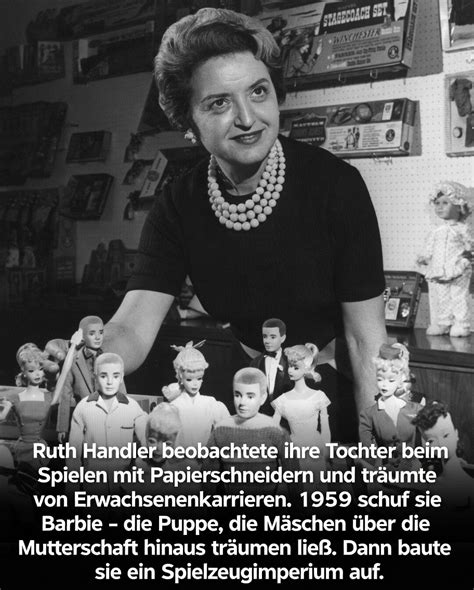 Ruth Handler beobachtet ihre Tochter Barbara beim Spielen mit Papierpuppen und bemerkt, dass sie oft Freude daran hatte, ihnen Erwachsenenrollen zuzuweisen.